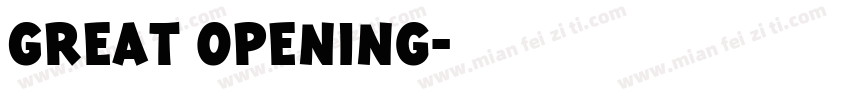 Great opening字体转换